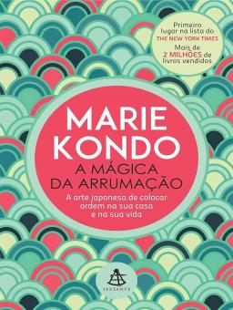 A MAGIA DA ARRUMAÇÃO