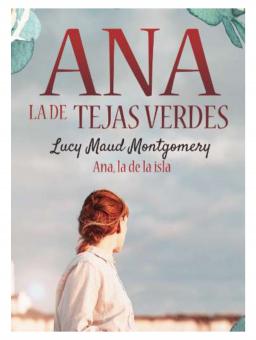 ANA DE LAS TEJAS VERDES
