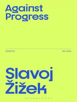 AGAINST PROGRESS