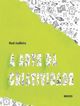 A ARTE DA CRIATIVIDADE