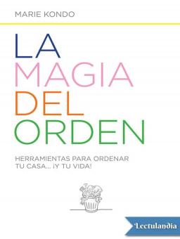LA MAGIA DEL ORDEN
