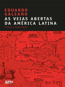 AS VEIAS ABERTAS DA AMERICA LATINA
