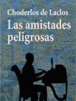 Las amistades peligrosas