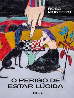 O PERIGO DE ESTAR LUCIDA