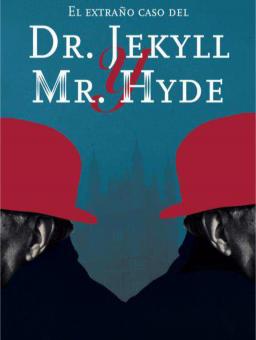 El extraño caso del Dr. Jekyll y Mr. Hyde