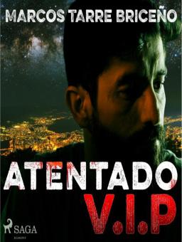 ATENTADO V.I.P