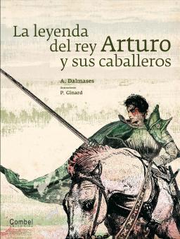 EL REY ARTURO Y SUS CABALLEROS
