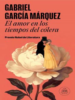 EL AMOR EN LOS TIEMPOS DE CÓLERA