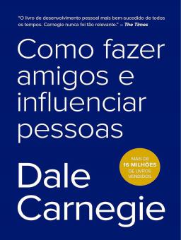 COMO FAZER AMIGOS E INFLUENCIAR PESSOAS