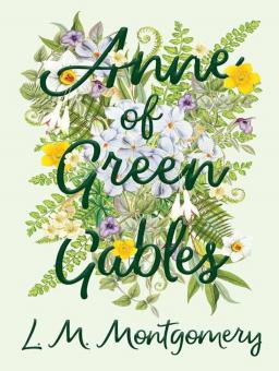 ANNE OF GREEN GABLES