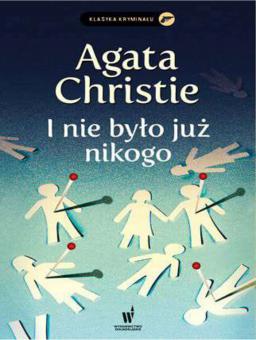 I NIE BYŁO JUŻ NIKOGO