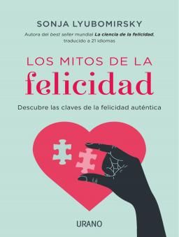 LOS MITOS DE LA FELICIDAD