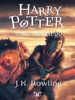 HARRY POTTER Y EL CÁLIZ DE FUEGO