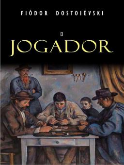 O JOGADOR