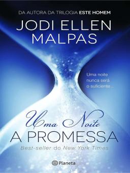 A PROMESSA - UMA NOITE