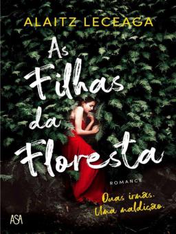 AS FILHAS DA FLORESTA