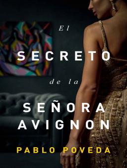 EL SECRETO DE LA SEÑORA AVIGNON