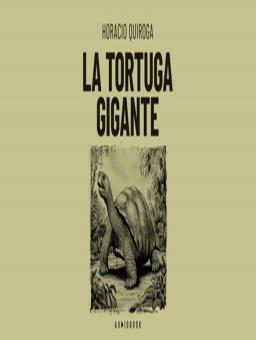 LA TORTUGA GIGANTE