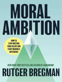 MORAL AMBITION