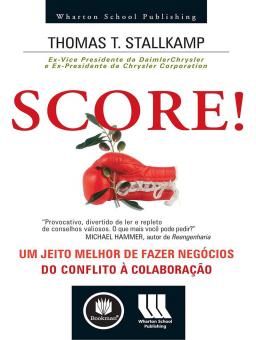 SCORE! UM JEITO MELHOR DE FAZER NEGÓCIOS