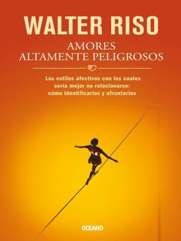 AMORES ALTAMENTE PELIGROSOS