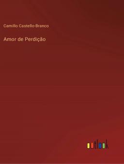 AMOR DE PERDIÇÃO