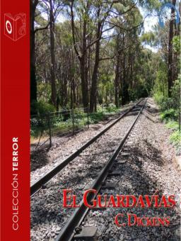 El Guardavías - Dramatizado