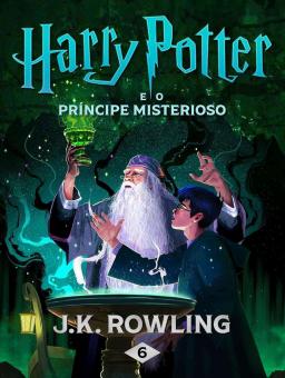 HARRY POTTER E O PRINCIPE MISTERIOSO